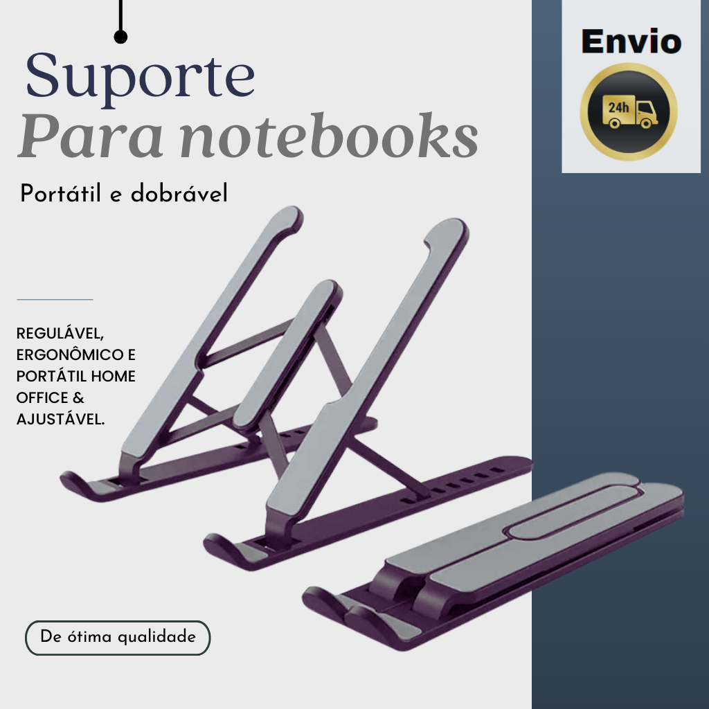 Suporte Notebook , Regulável, Ergonômico e Portátil Home Office