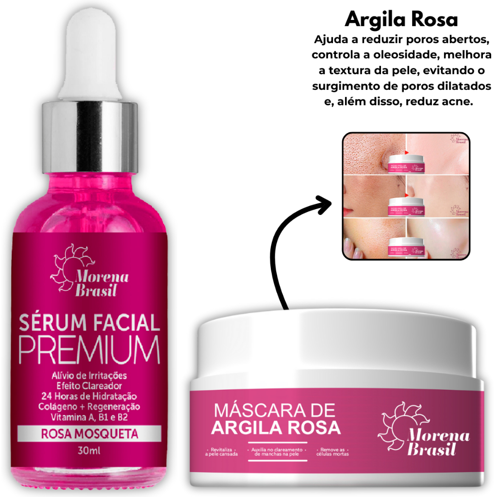 Kit Sérum  Rosa Mosqueta + Argila Rosa  Reduza à Oleosidade e Acne com SkinCare Morena Brasil