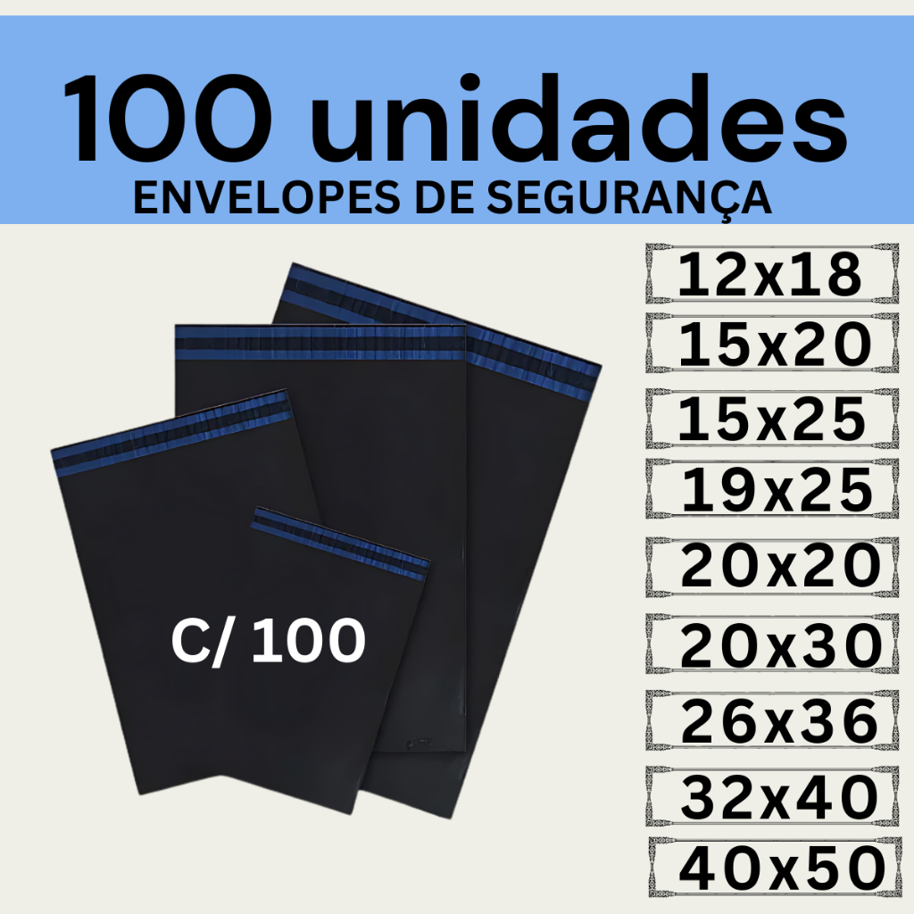 Kit 100 Envelopes Segurança Embalagem De Envio 12×18 15×20 15×25 19×25 20x2020x3020x70 26×36 32×40 4