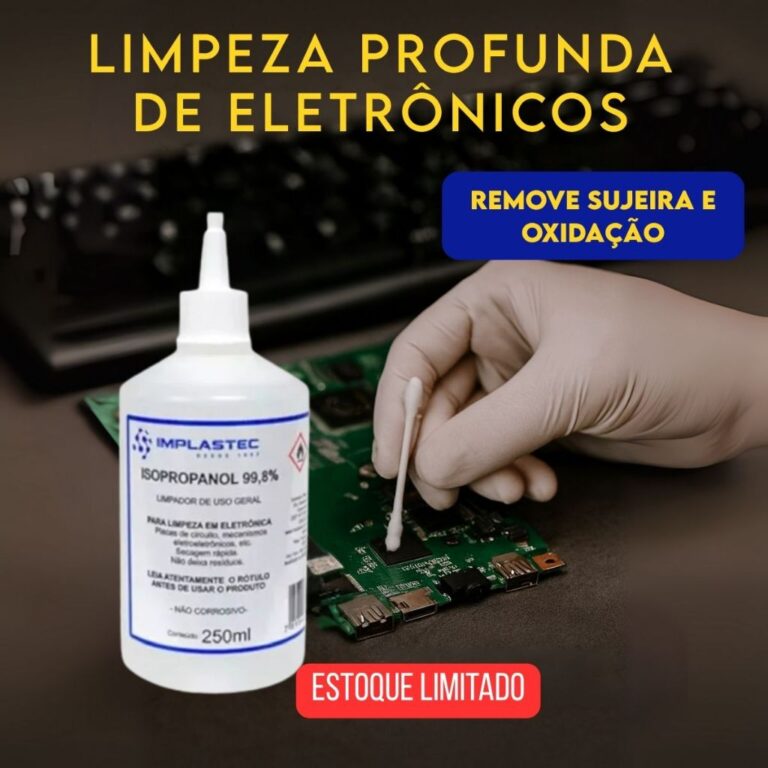 Limpador Isopropílico Ideal pra Limpar Placas e C
