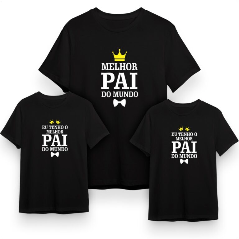 Kit 3 Camisetas Melhor Pai Do Mundo / Kit Pai e Fi