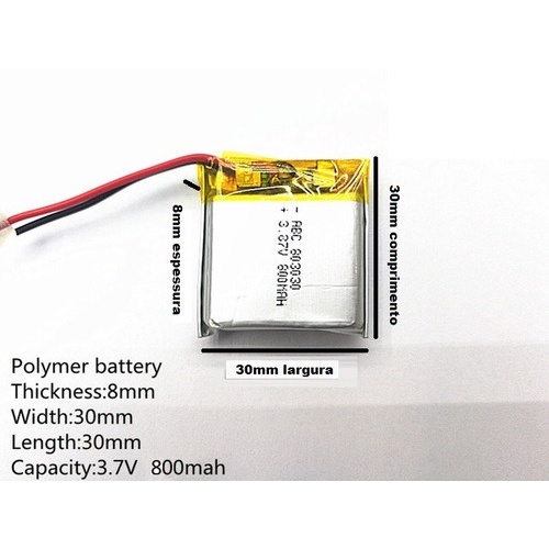 Bateria 803030 3,7v 800mah 8mm X 30mm X 30mm 2 Fio