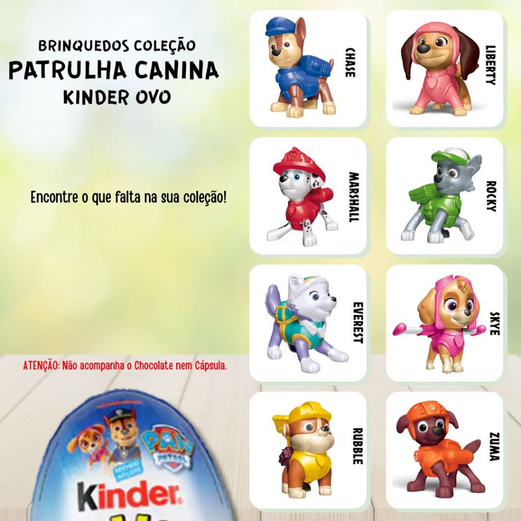 Patrulha Canina Brinquedos Colecionáveis Kinder Ovo 2025