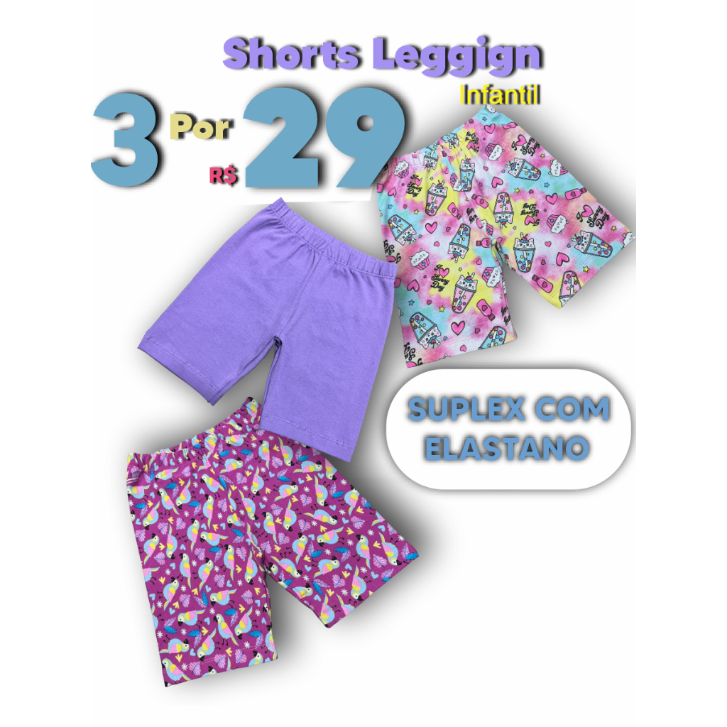 Kit C/ 3 Shorts Bermudas Legging de Suplex em Cores Sortidas Lisas e Estampadas – Roupas de Menina