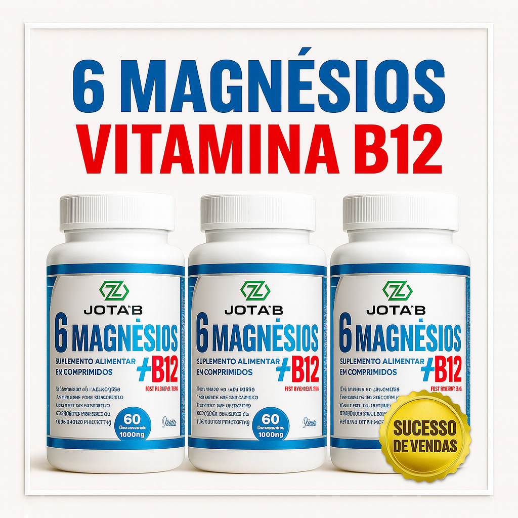 Suplemento 6 Magnésios + B12 (Metilcobalamina) 500mg | Fórmula Completa e Avançada