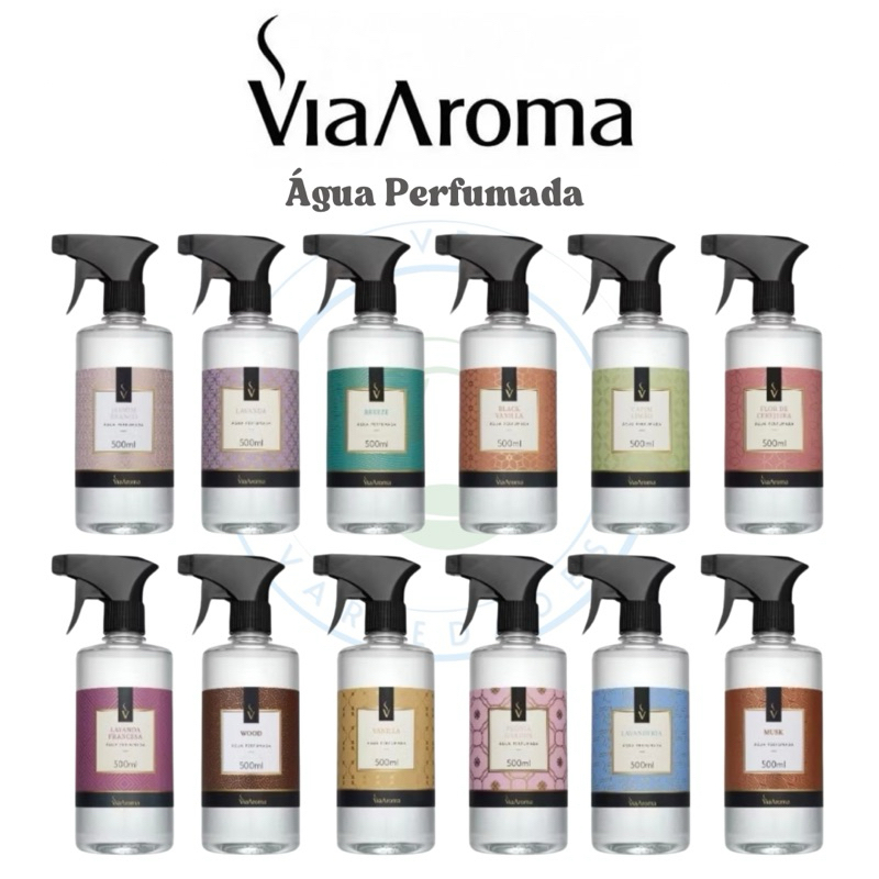 Agua Perfumada Aromatizador de Ambiente e Home Spray para Tecidos e Roupas Via Aroma