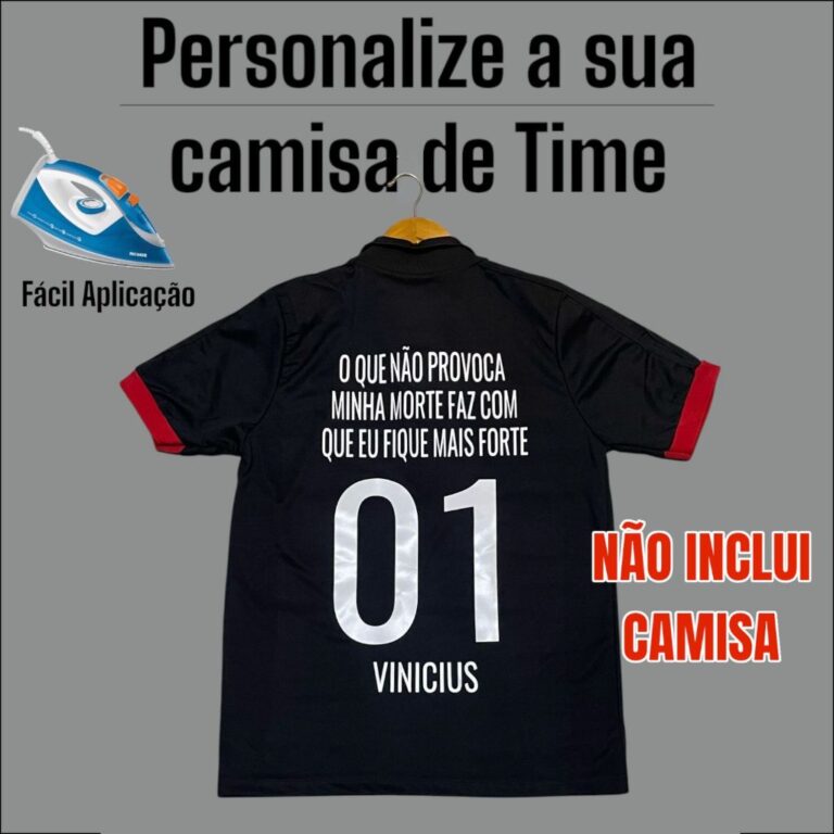 Frase termocolante para aplicar em qualquer Camisa