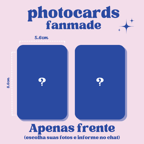 Photocard Fanmade Personalizado | Apenas frente | 