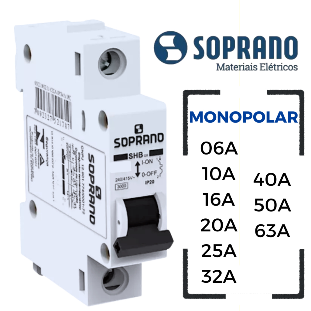 Disjuntor Monopolar 1 Polo 6A 10A 16A 20A 25A 32A 40A 50A 63A Curva C SOPRANO