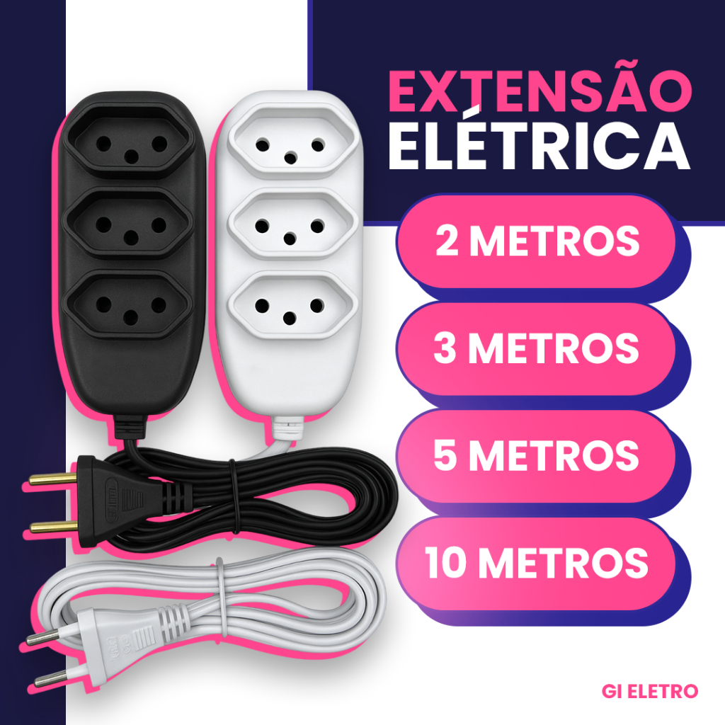 EXTENSÃO ELÉTRICA 2/3/5/10 METROS TRIPOLAR 10A BIVOLT – BRANCA OU PRETA