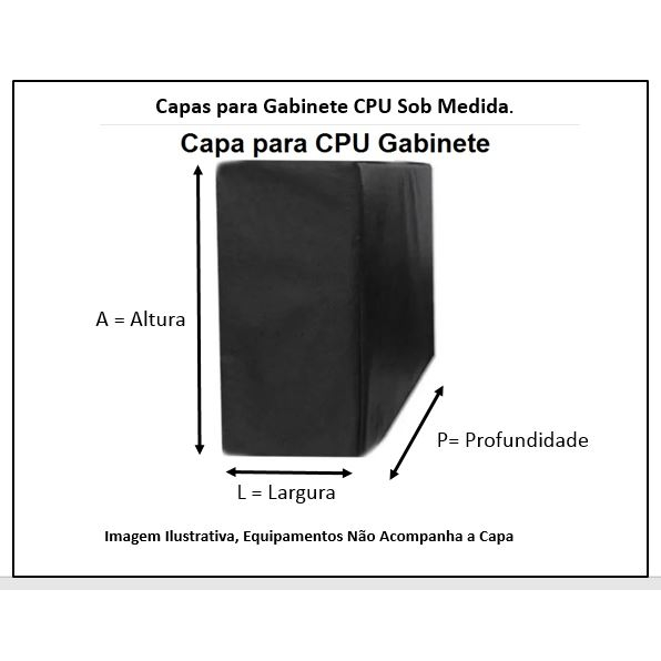 Capa para CPU Gabinete Gamer de Computador confecc