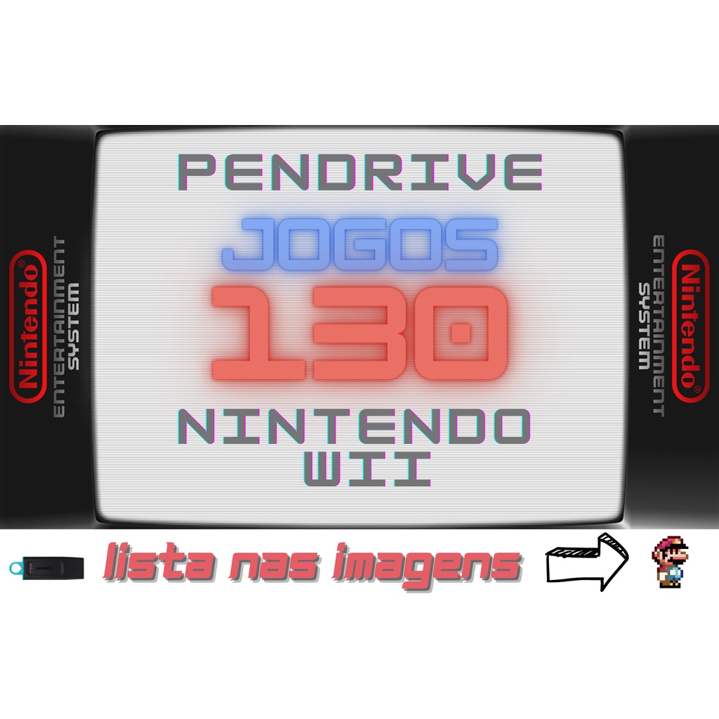 Jogos Nintendo Wii – Pdrive 130 Jogos