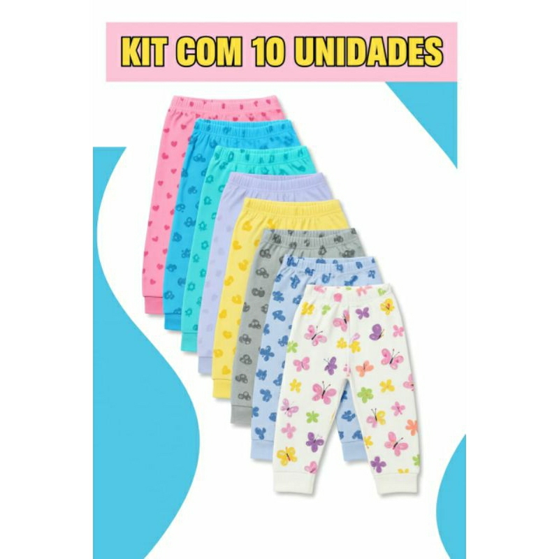 Kit 10 Mijões Estampados Calça Bebê  Malha 100% Algodão  Menino ou Menina