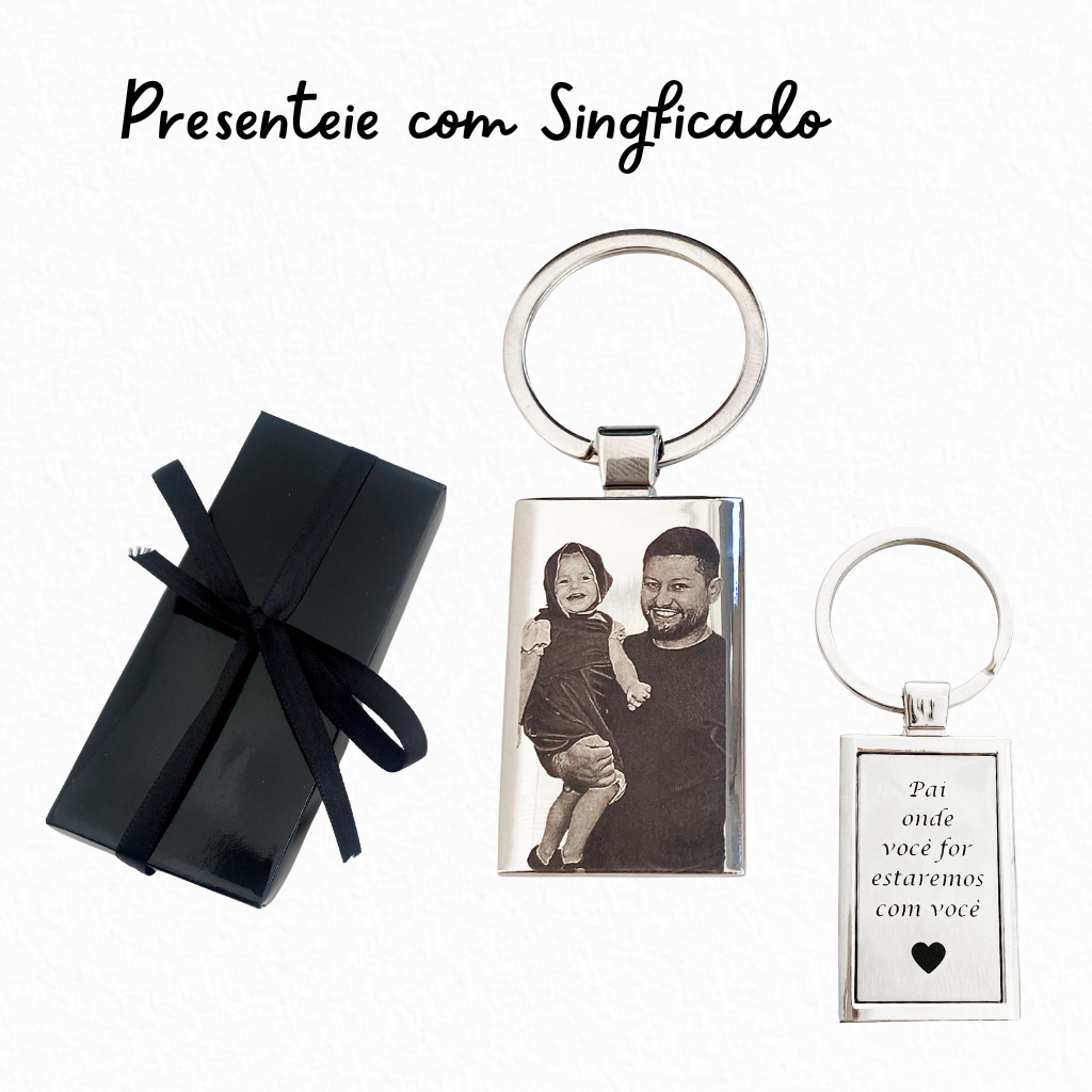 Chaveiro Personalizado a laser com Foto e Frase –  Aço – Presente com sentimento e afeto