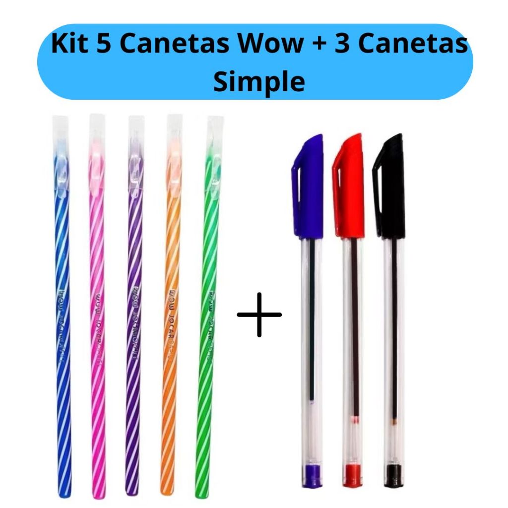 Kit 5 Canetas Wow Coloridas + 3 Canetas Simple ver