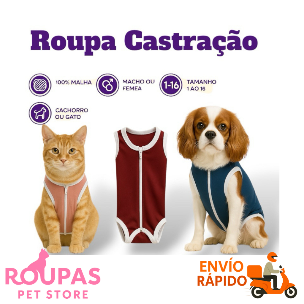 Roupa Pós Cirúrgica P/Gatos e Cães (Femea/Macho