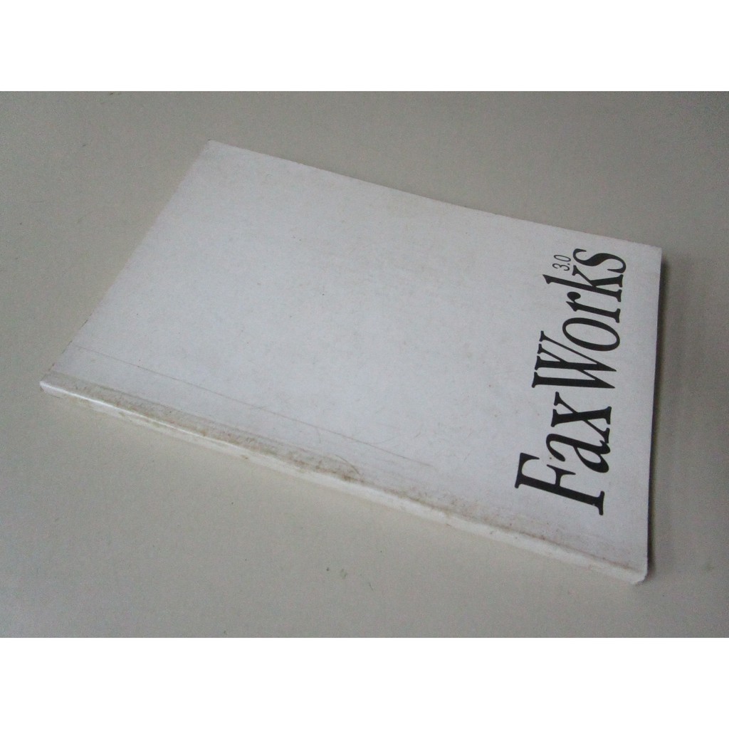 FAX WORKS 3.0 – USERS GUIDE