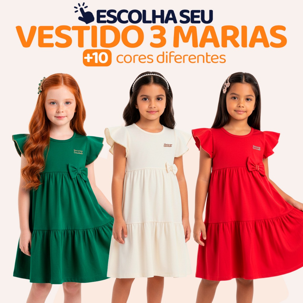 Escolha Seu Vestido 3 Marias Roupas de Menina Infa