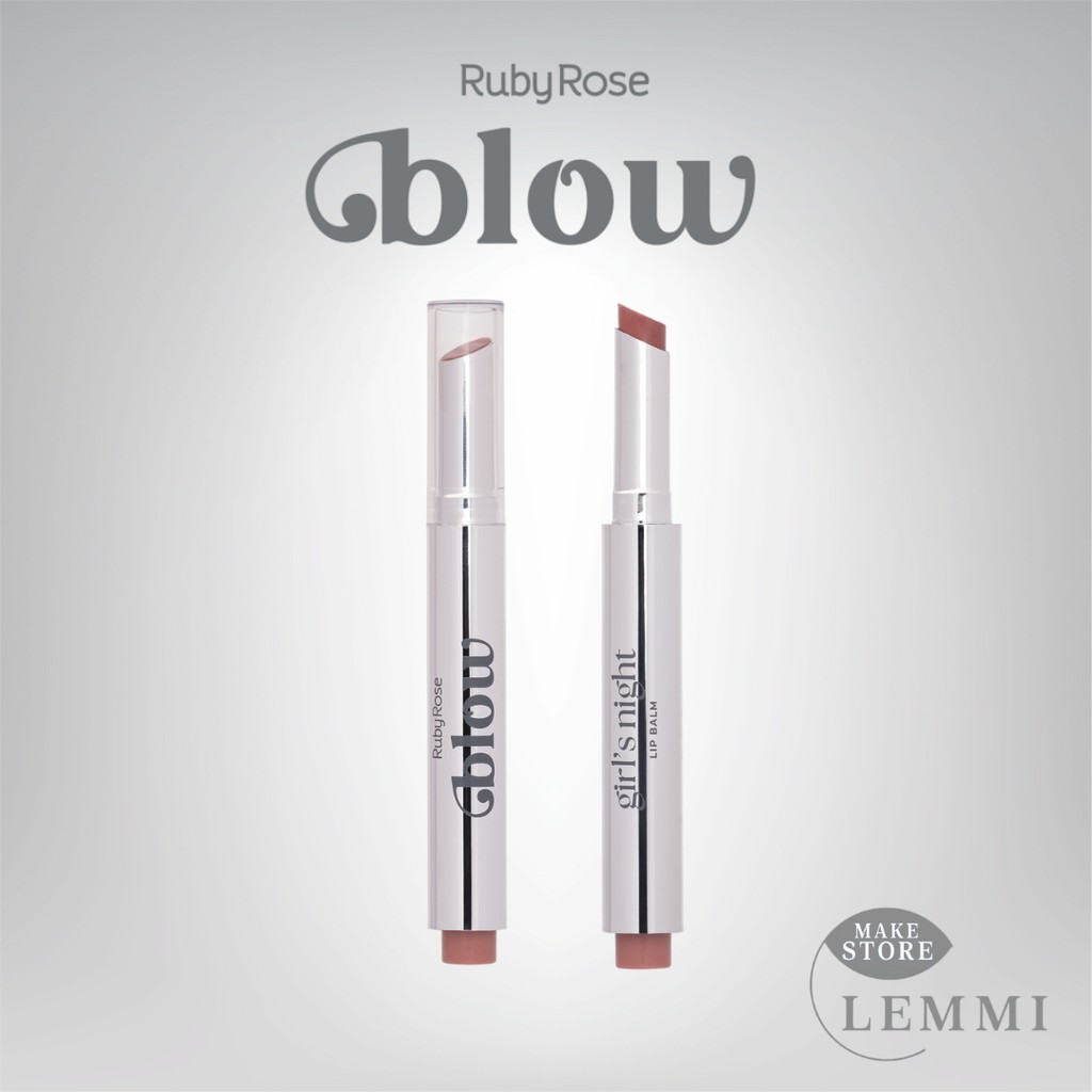 Lip Balm Girls Night Linha Blow – Ruby Rose