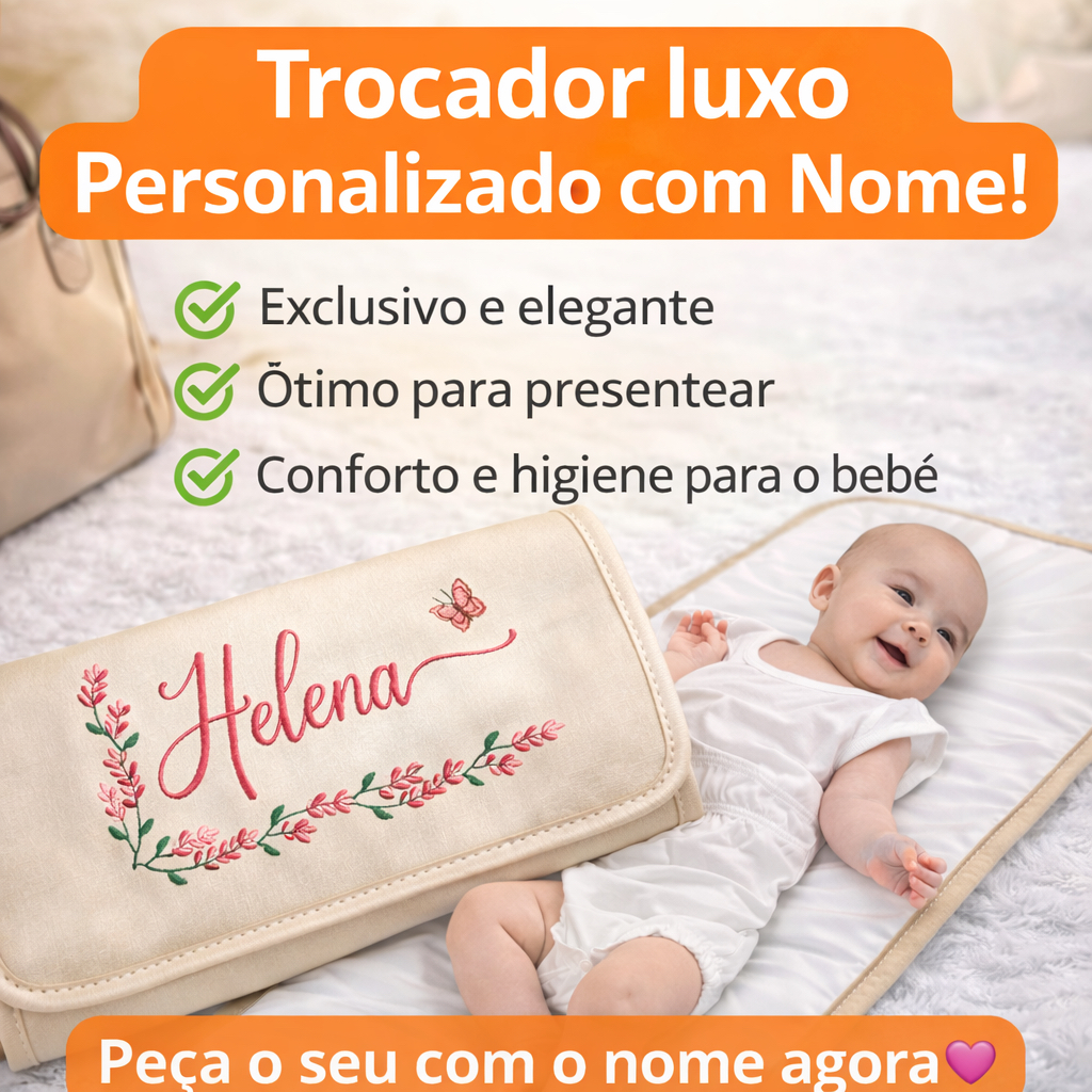 Trocador Luxo Personalizado + Nome do Bebê + Port