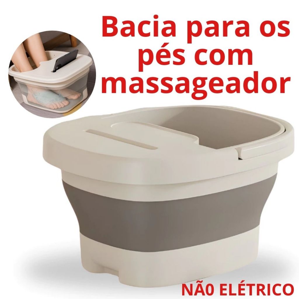 bacia para os pés com massageador ( NÃO É ELÉT
