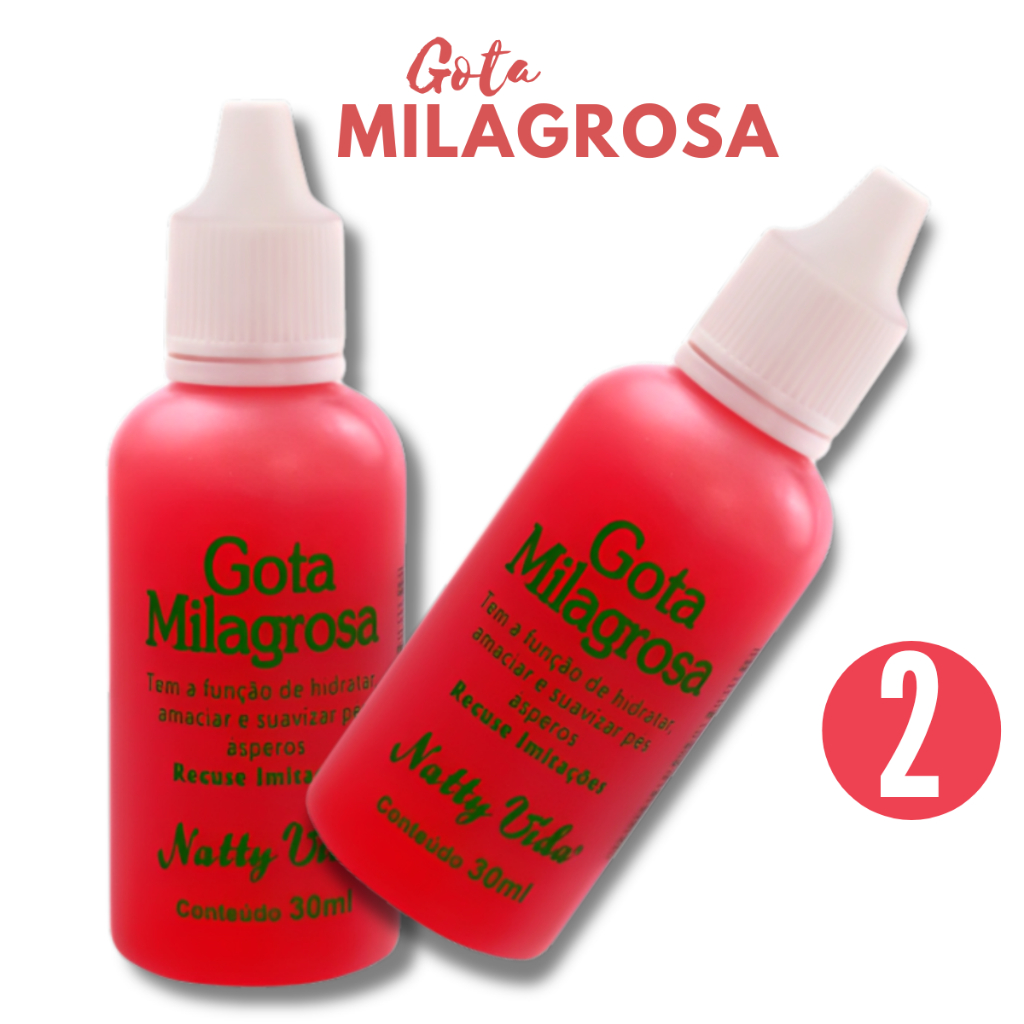 Kit 2 Gota Milagrosa Naty vida 30ml Efeito Instant