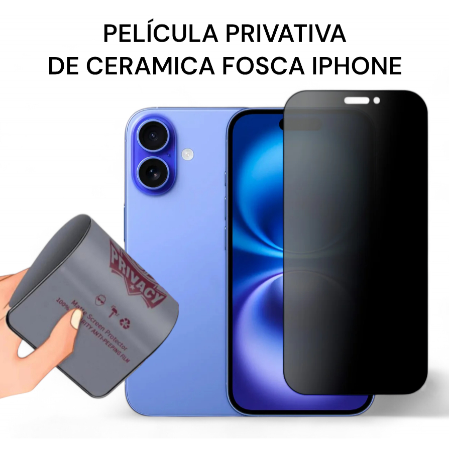 Película de Cerâmica Privativa Fosca iPhone11 ao