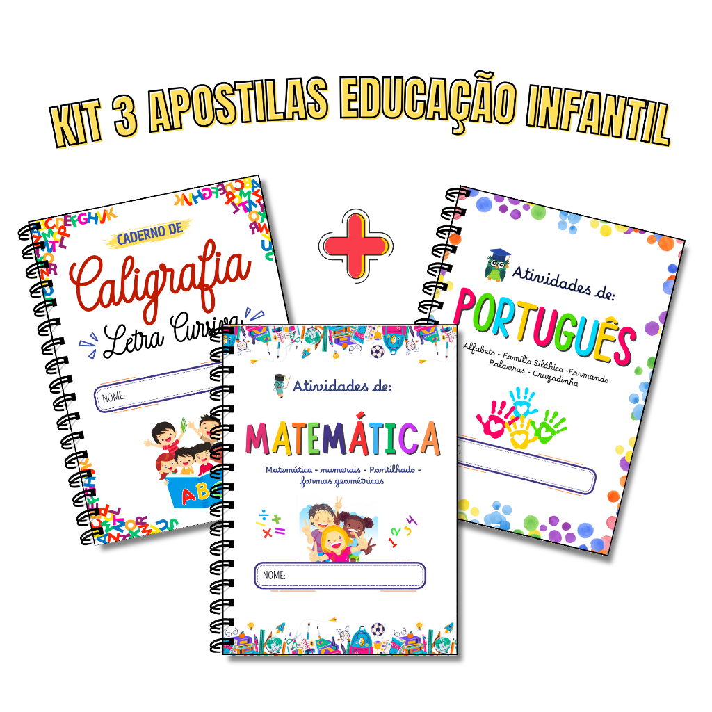 KIT Alfabetização Infantil COMPLETO. 3 Apostilas
