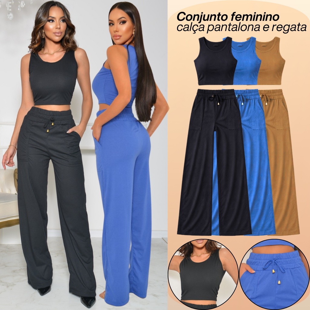 Conjunto Feminino Calça e Blusa Pantalona Regata 