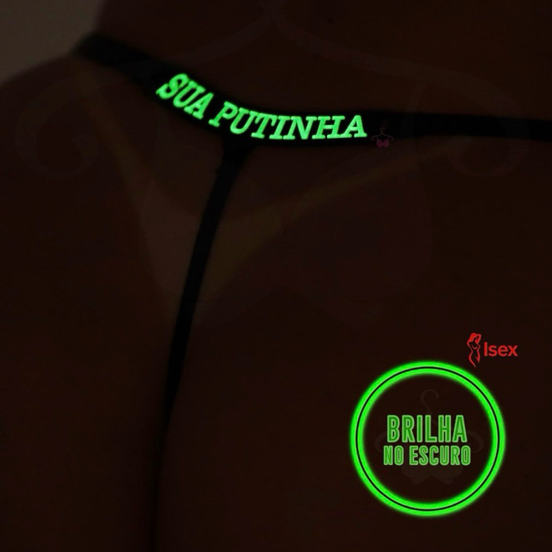 Calcinhas Fio Neon com Frase Que Brilha no Escuro 