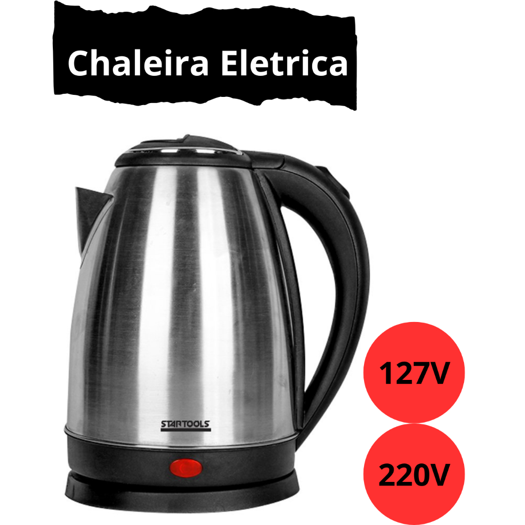 Chaleira Elétrica 110V – 1000W  e 220V R