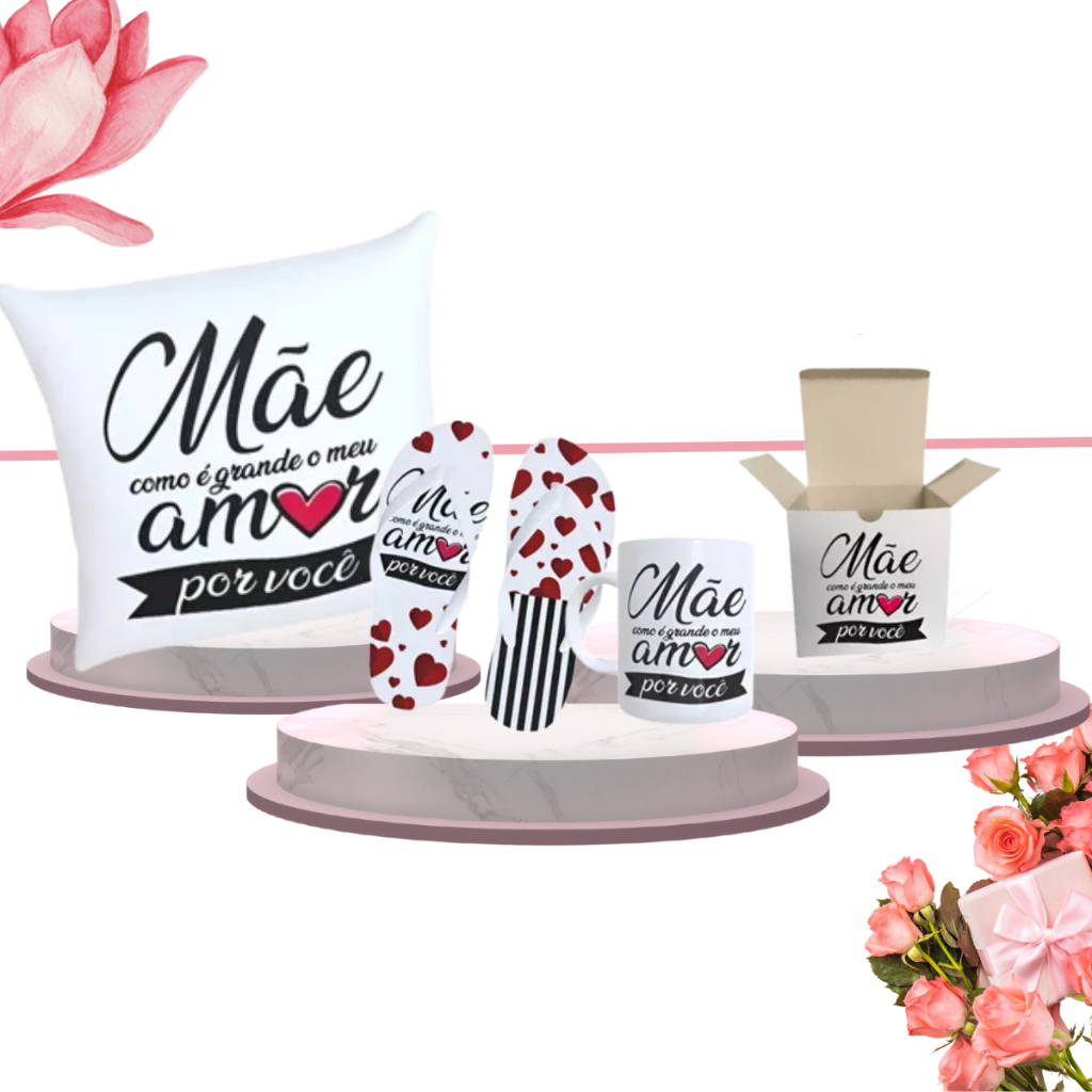 Kit Presente Dias das Mães Completo Personalizado
