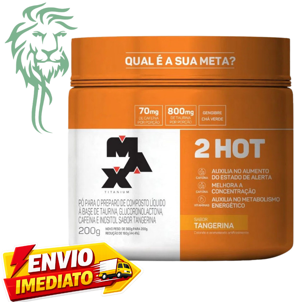 2Hot Max Titanium 200g Termogênico Original Energ