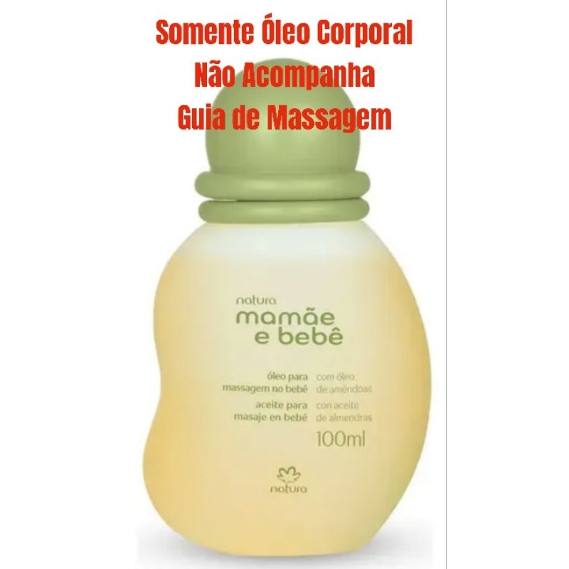 Natura Mamae e Bebe Oleo Massagem