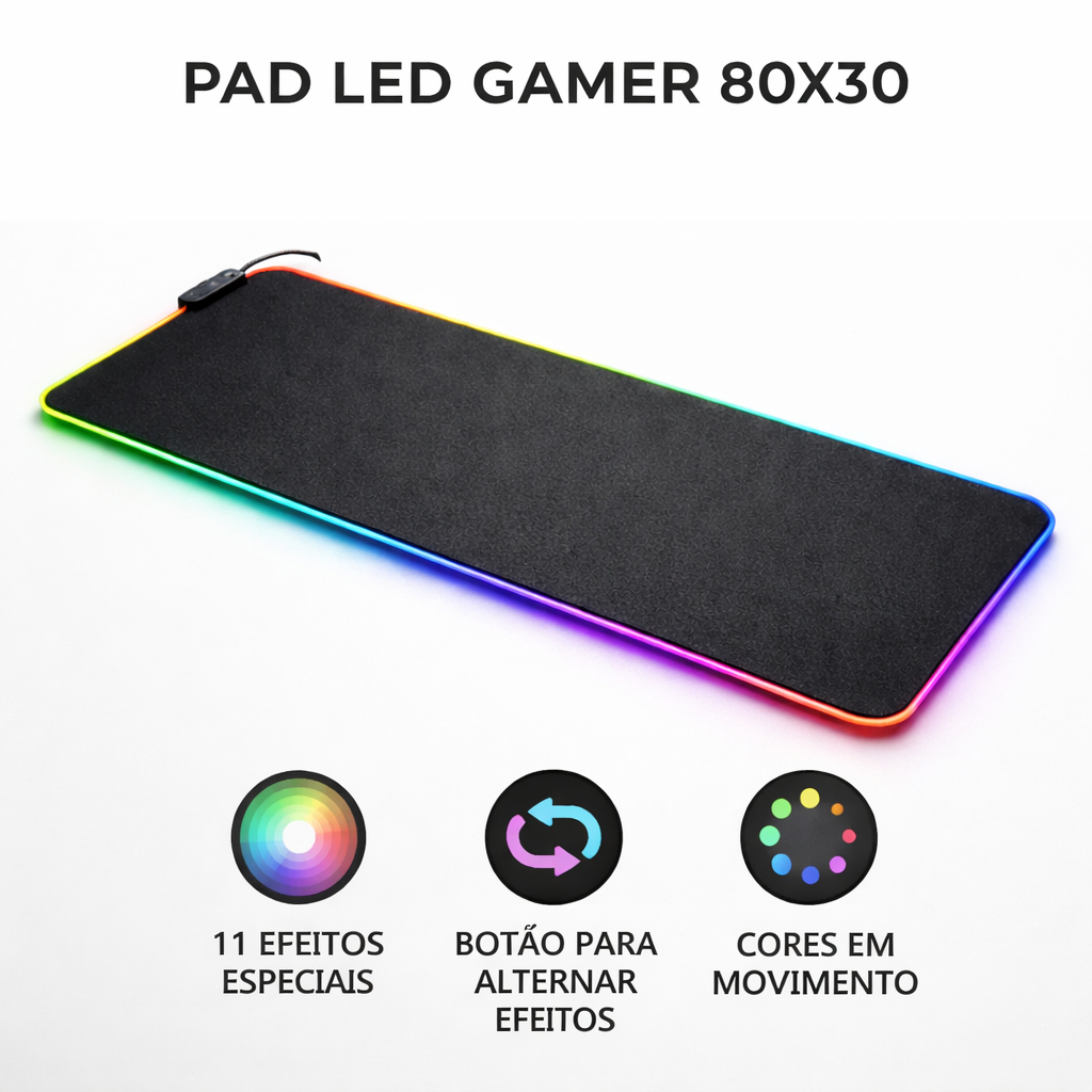 Mouse Pad Gamer LED RGB 80×30 Grande Iluminad