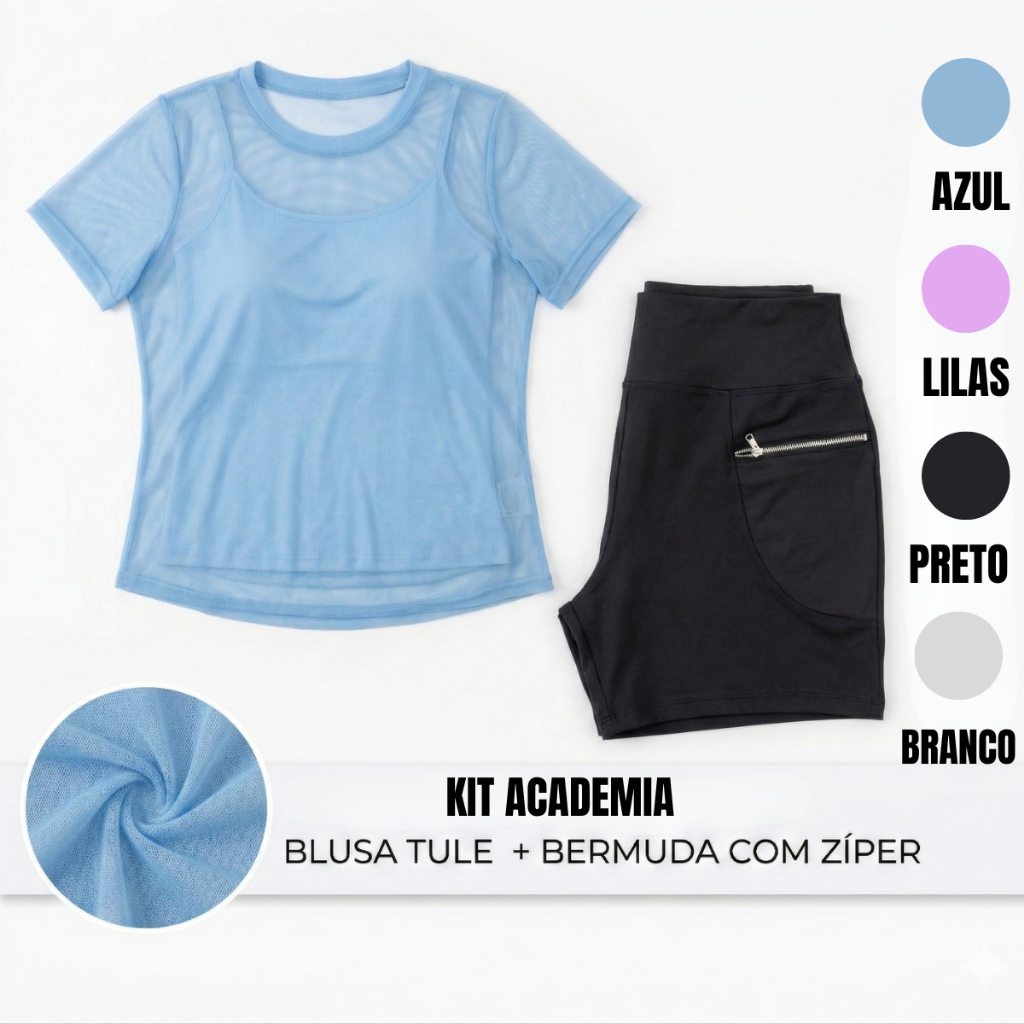 LANÇAMENTO KIT BLUSA TULE + BERMUDA SUPLEX ZIPER 
