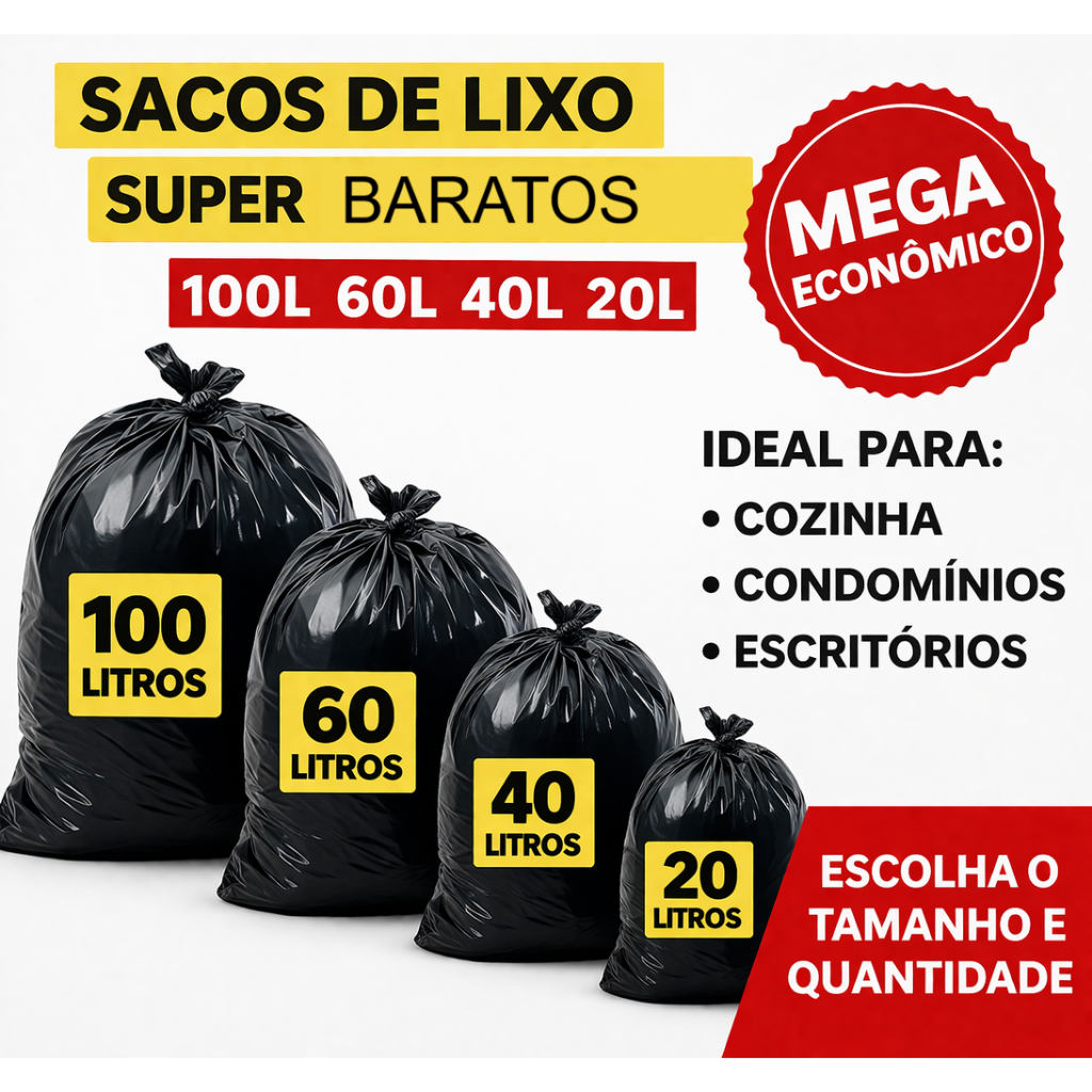 Saco de Lixo 100L – 60L – 40L –