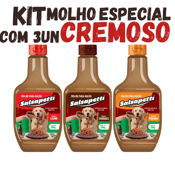 Kit 3un Molho Especial Para Ração Cães Cremoso 