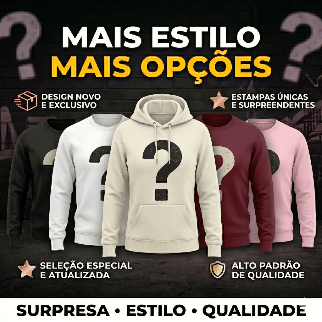 Moletom Surpresa Feminino 100% Algodão Queima de 