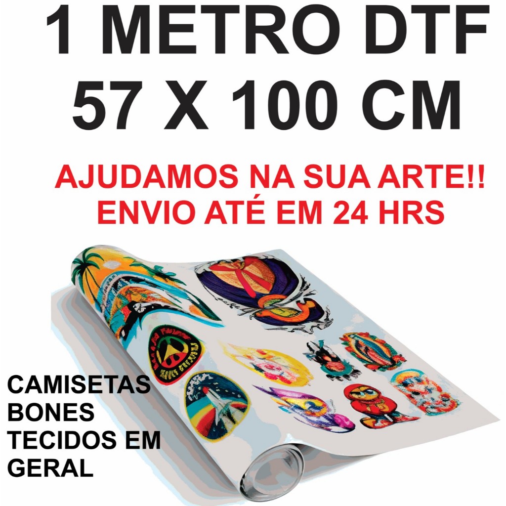 DTF TEXTIL 1 A 4 METROS ROLO 57X100 PARA QUALQUER 