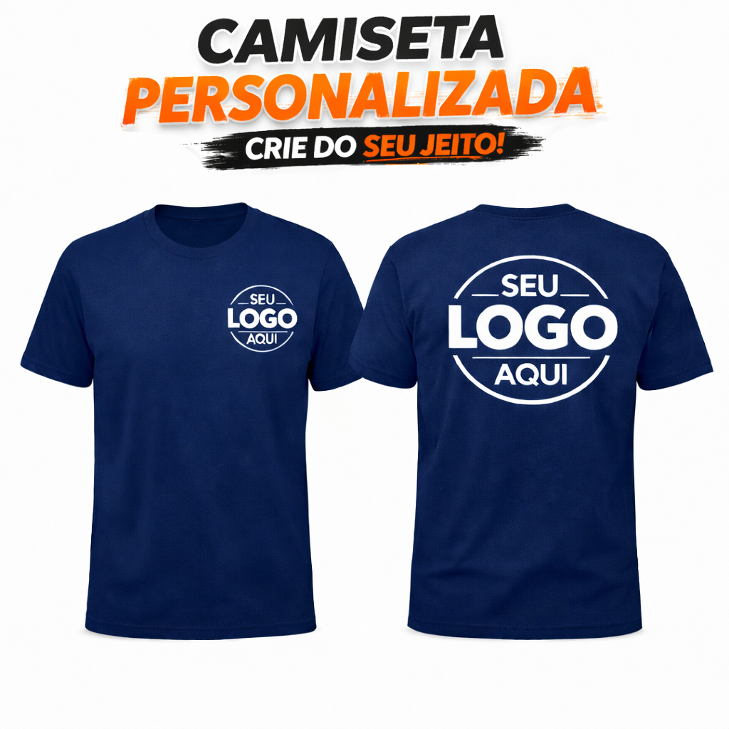 CAMISA 100% ALGODÃO UNISSEX ESTAMPA PERSONALIZADA
