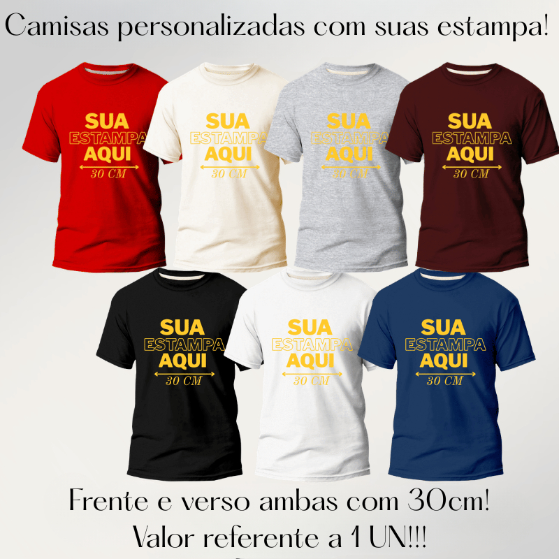 Camiseta Personalizada Frente e Verso com Sua Esta