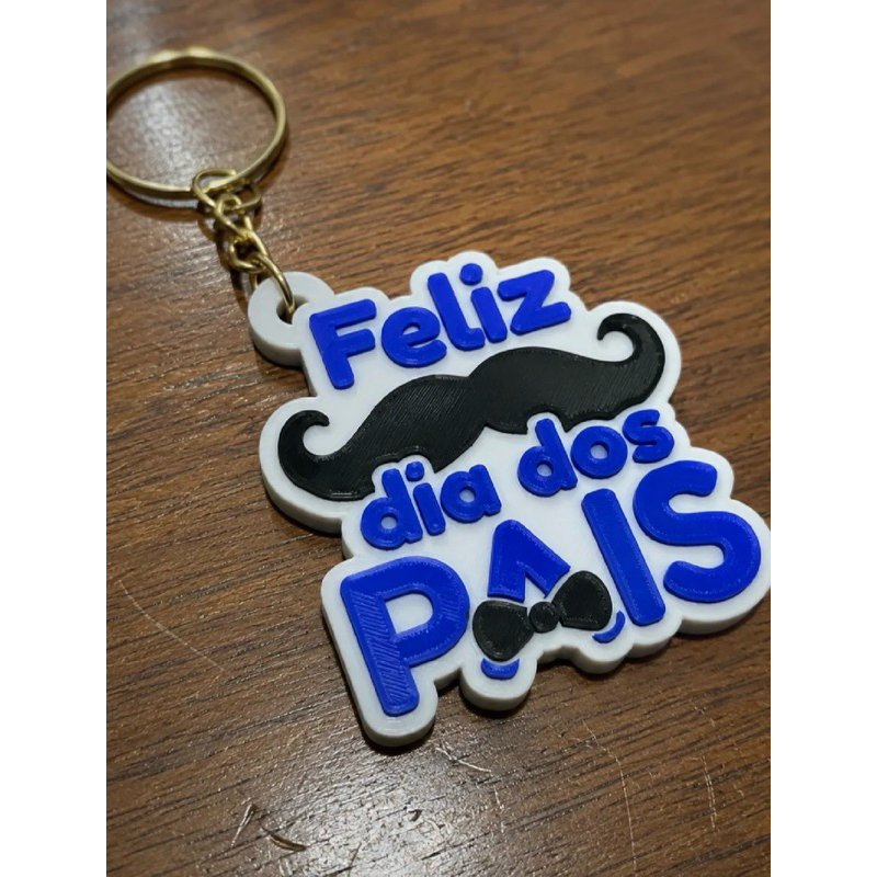 Chaveiro Feliz Dia dos Pais 3D| Presente Personali